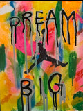 Dream Big